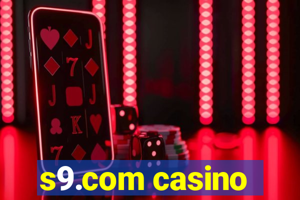 s9.com casino